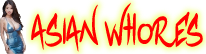 Asian Whores